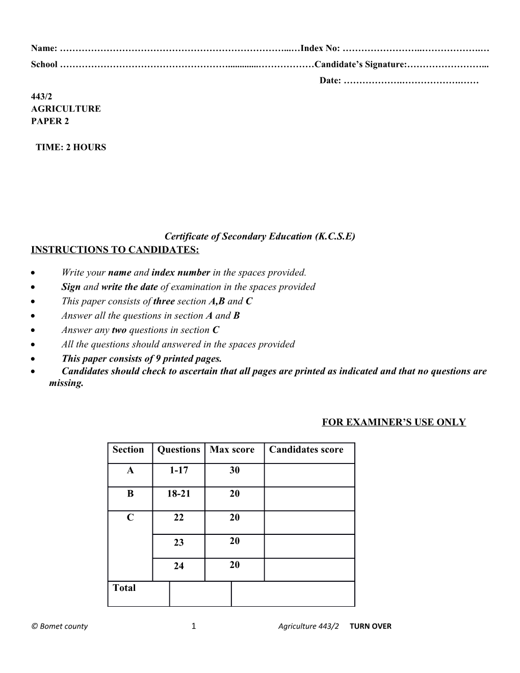 Name: Index No: . School Candidate S Signature