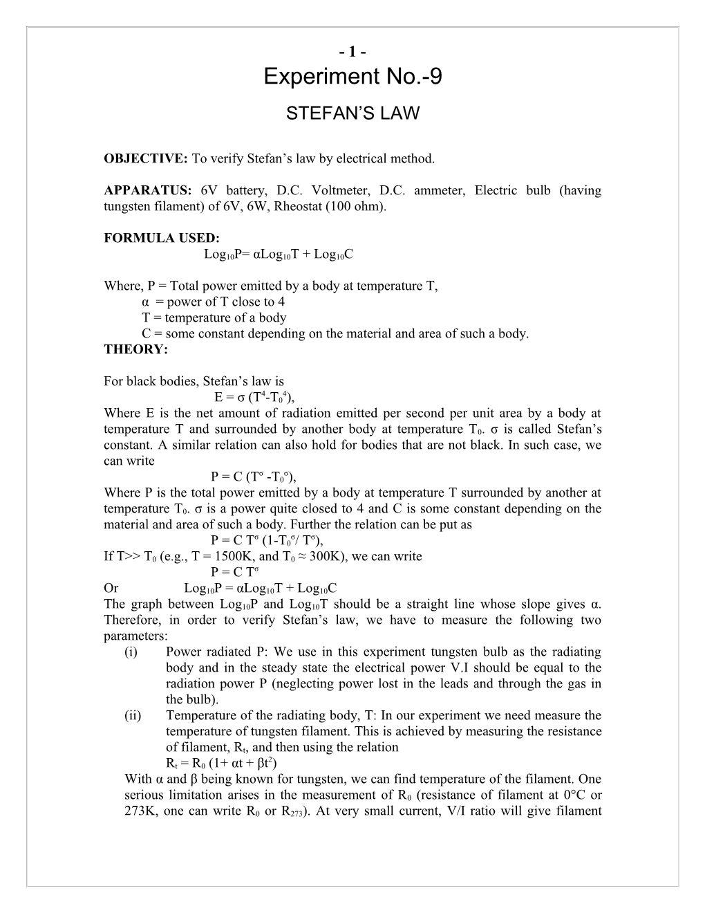 OBJECTIVE: to Verify Stefan S Law by Electrical Method