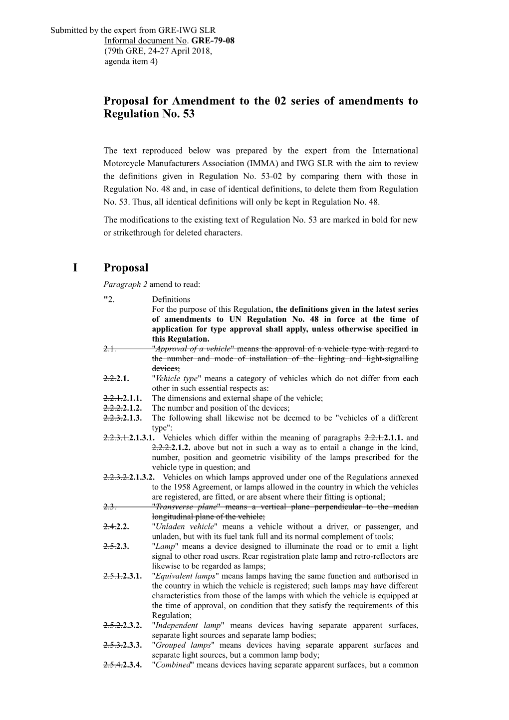 Proposal for Amendmentto the 02 Series of Amendments to Regulation No. 53