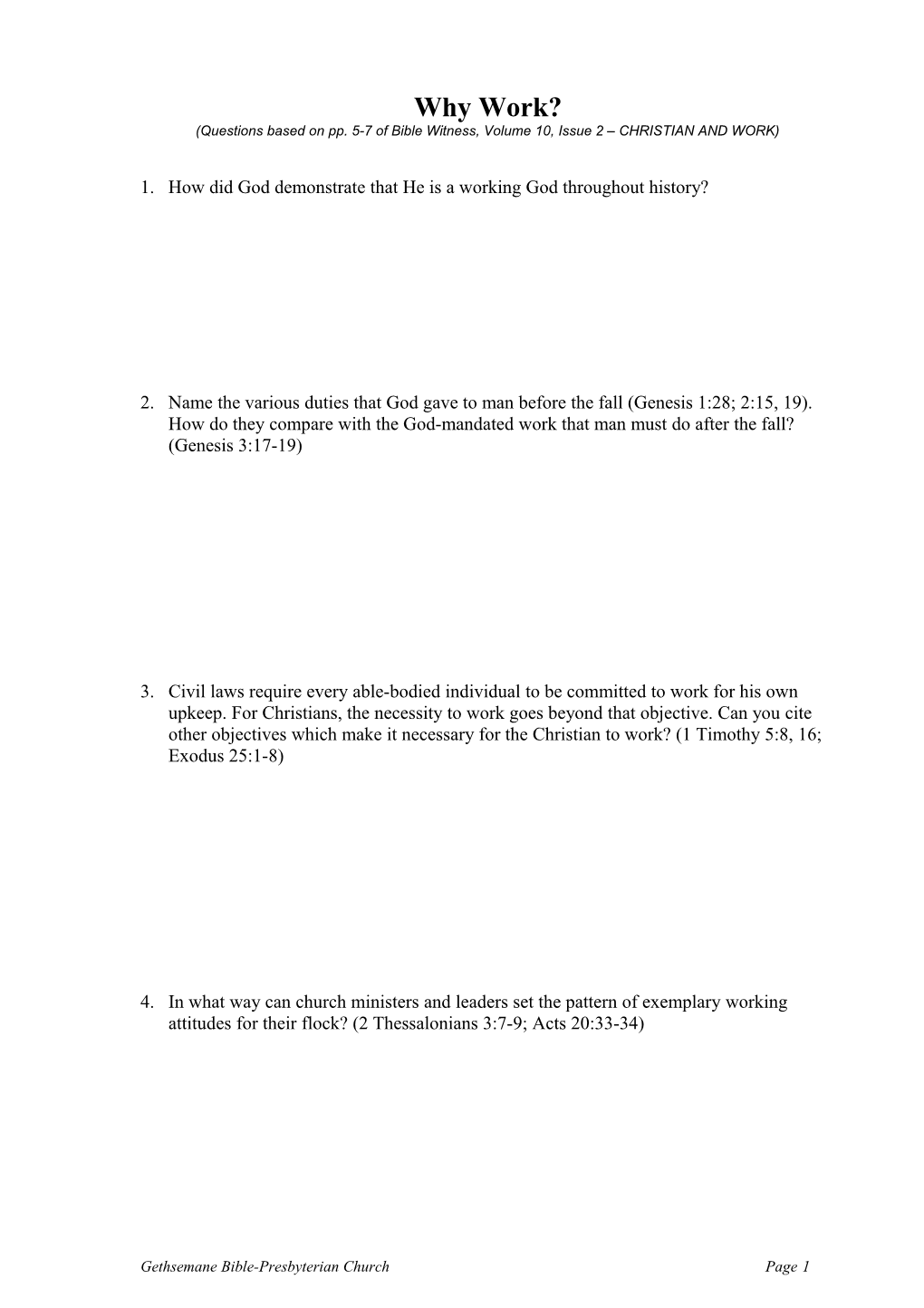 Questions Based on Pp. 5-7 of Bible Witness, Volume 10, Issue 2 CHRISTIAN and WORK