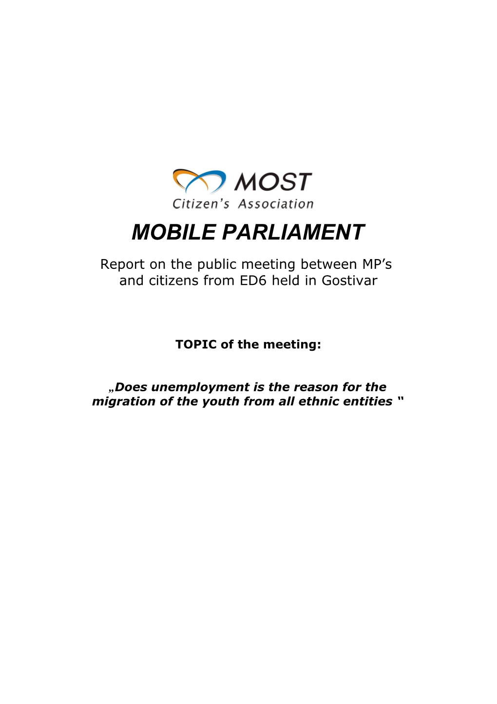 Report on the Public Meeting Between MP S
