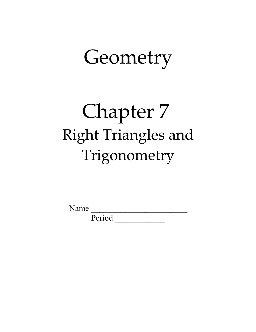 Chapter 7 Right Triangles and Trigonometry