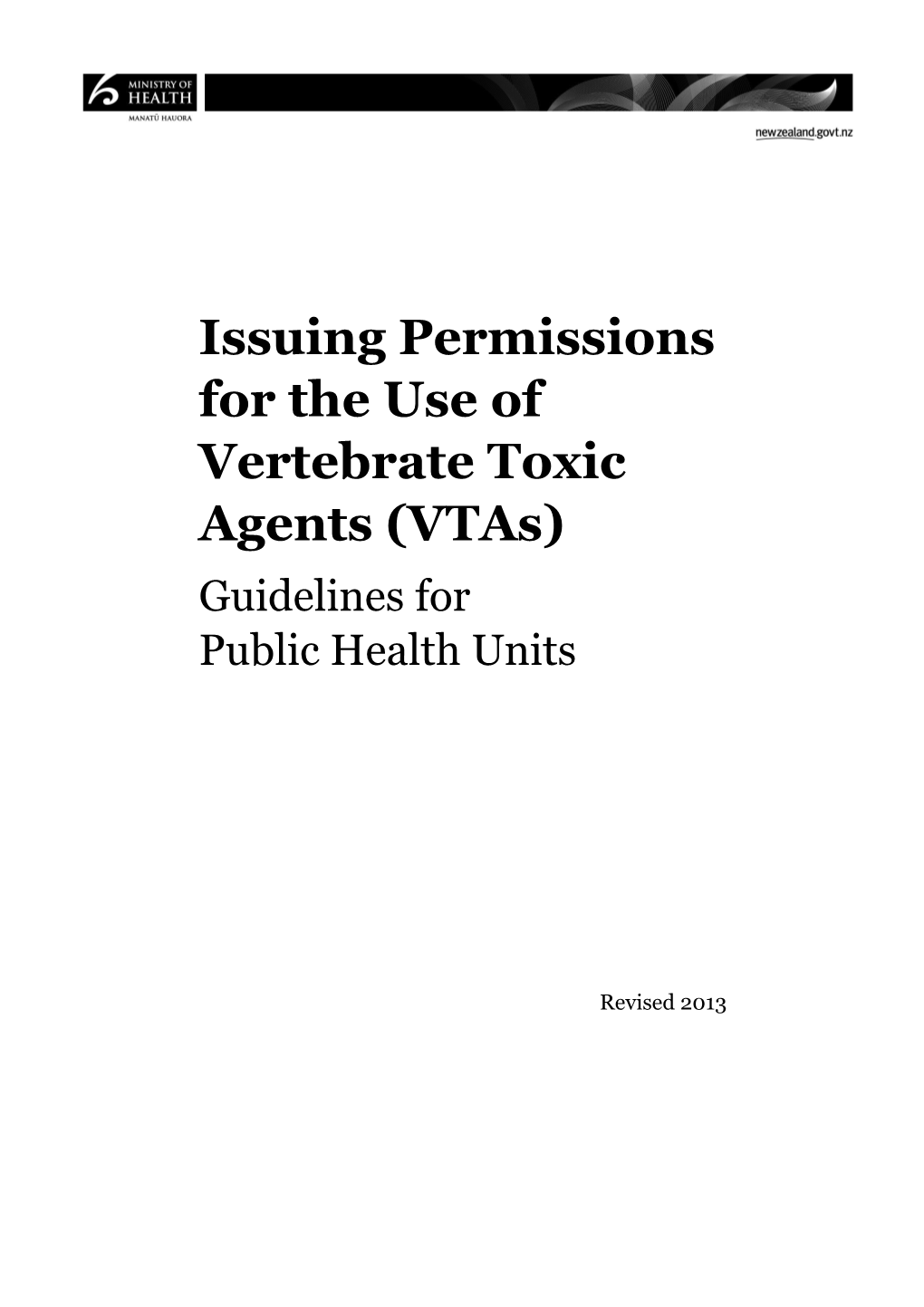 Issuing Permissions for the Use of Vertebrate Toxic Agents (Vtas)