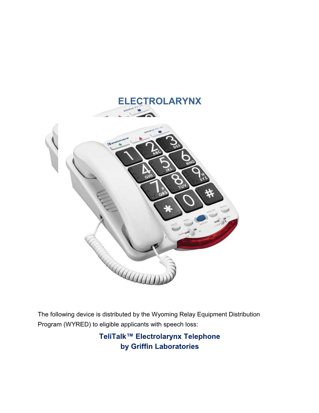 Telitalk Electrolarynx Telephone by Griffin Laboratories