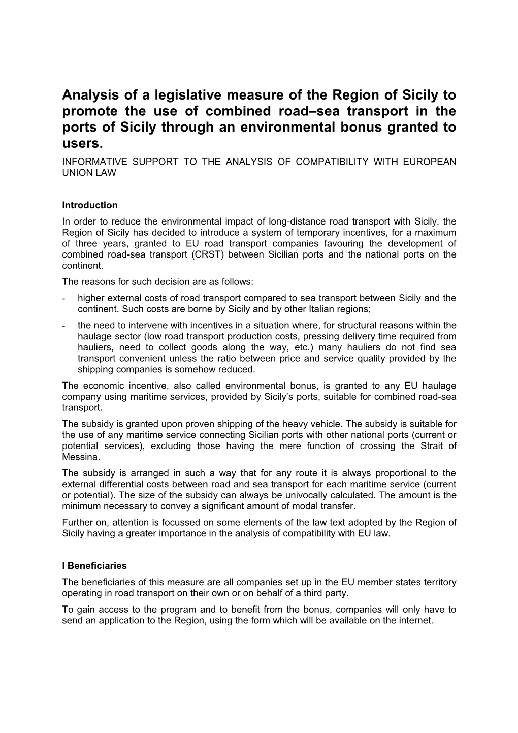 Analysis of a Legislative Measure of the Region of Sicily to Promote the Use of Combined