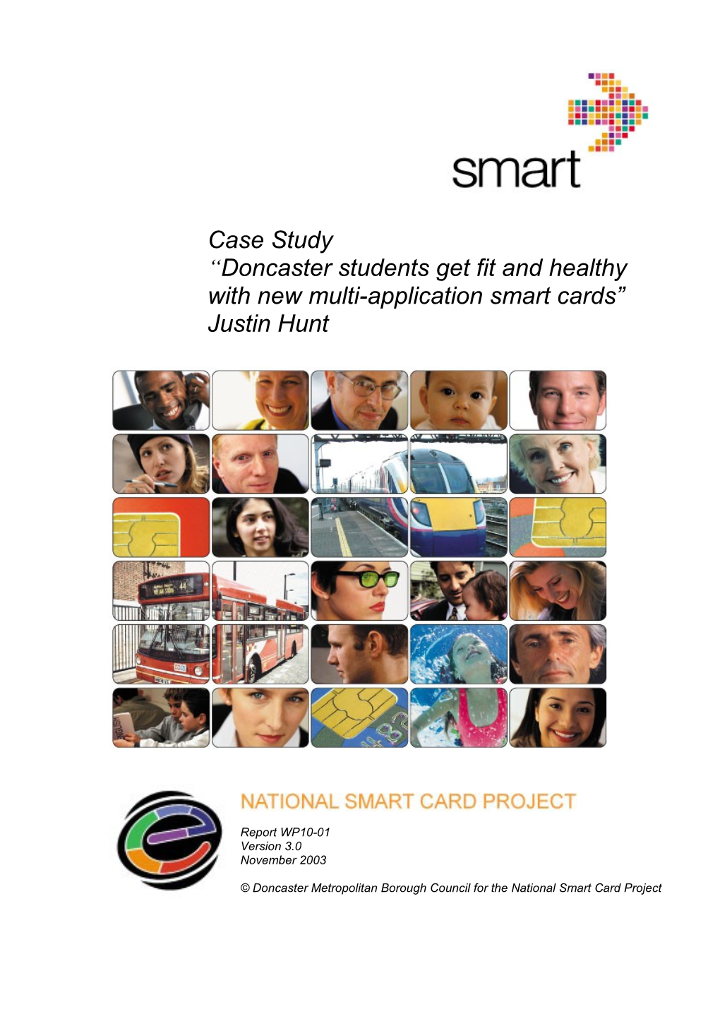 Doncaster Metropolitan Borough Council for the National Smart Card Project