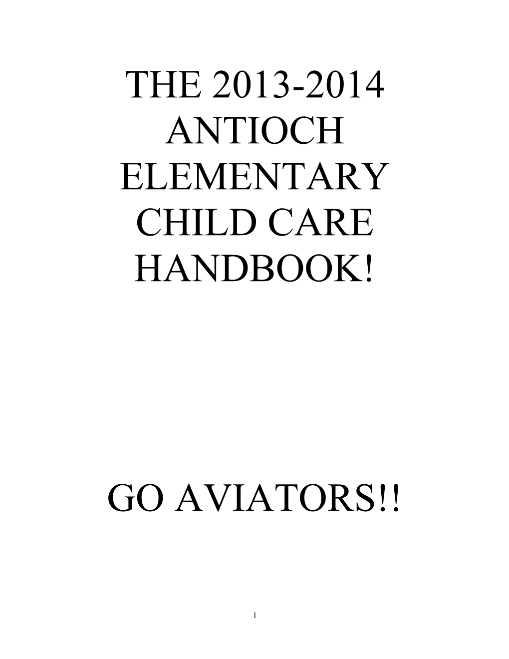 The 1998-1999 Antioch Elementary Child Care Handbook