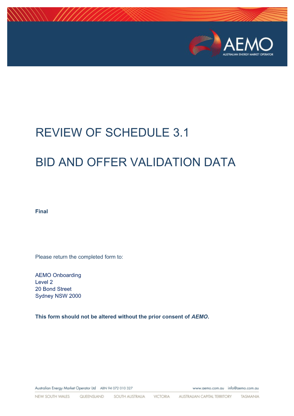 Review of Schedule 3.1 - Bid and Offer Validation Data