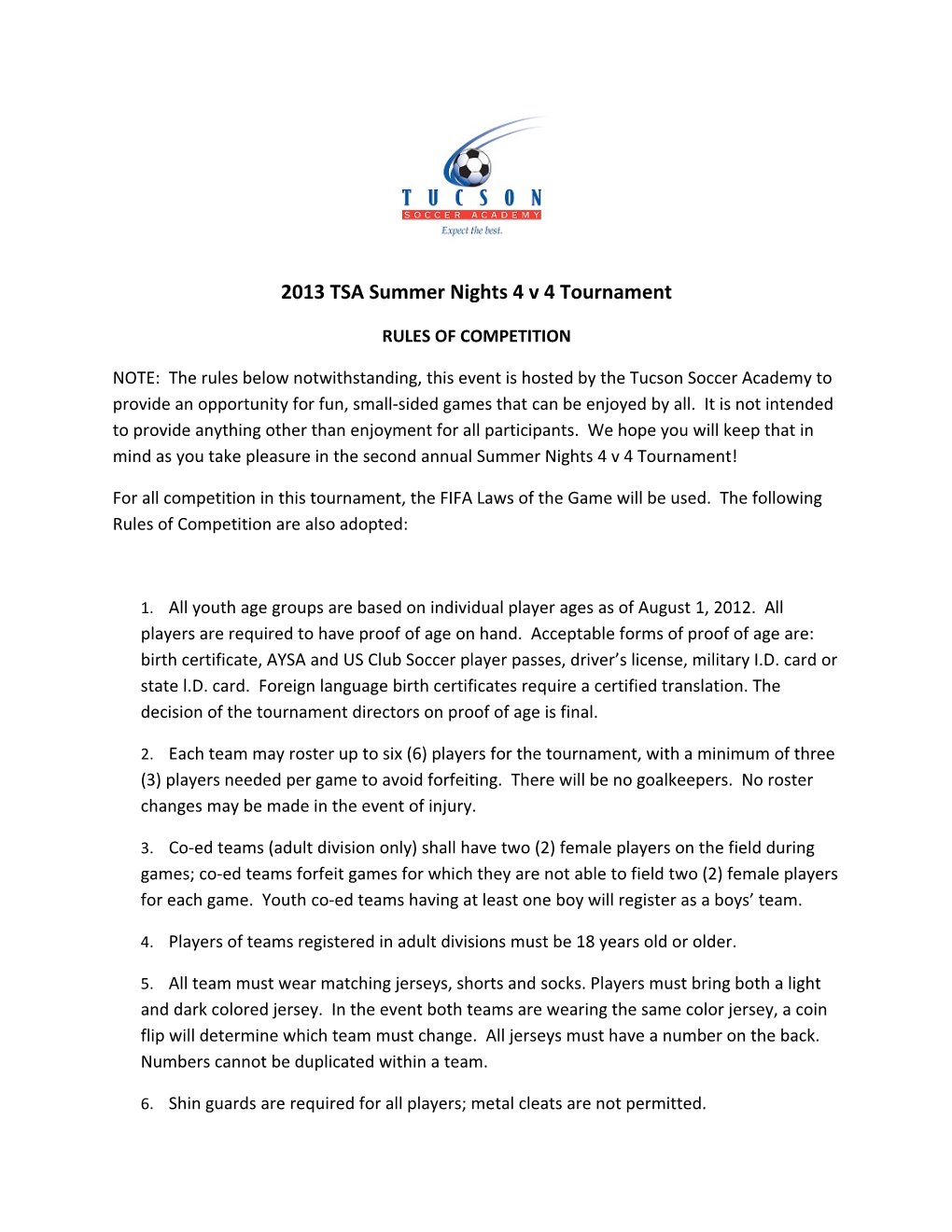 2013 TSA Summer Nights 4 V 4 Tournament