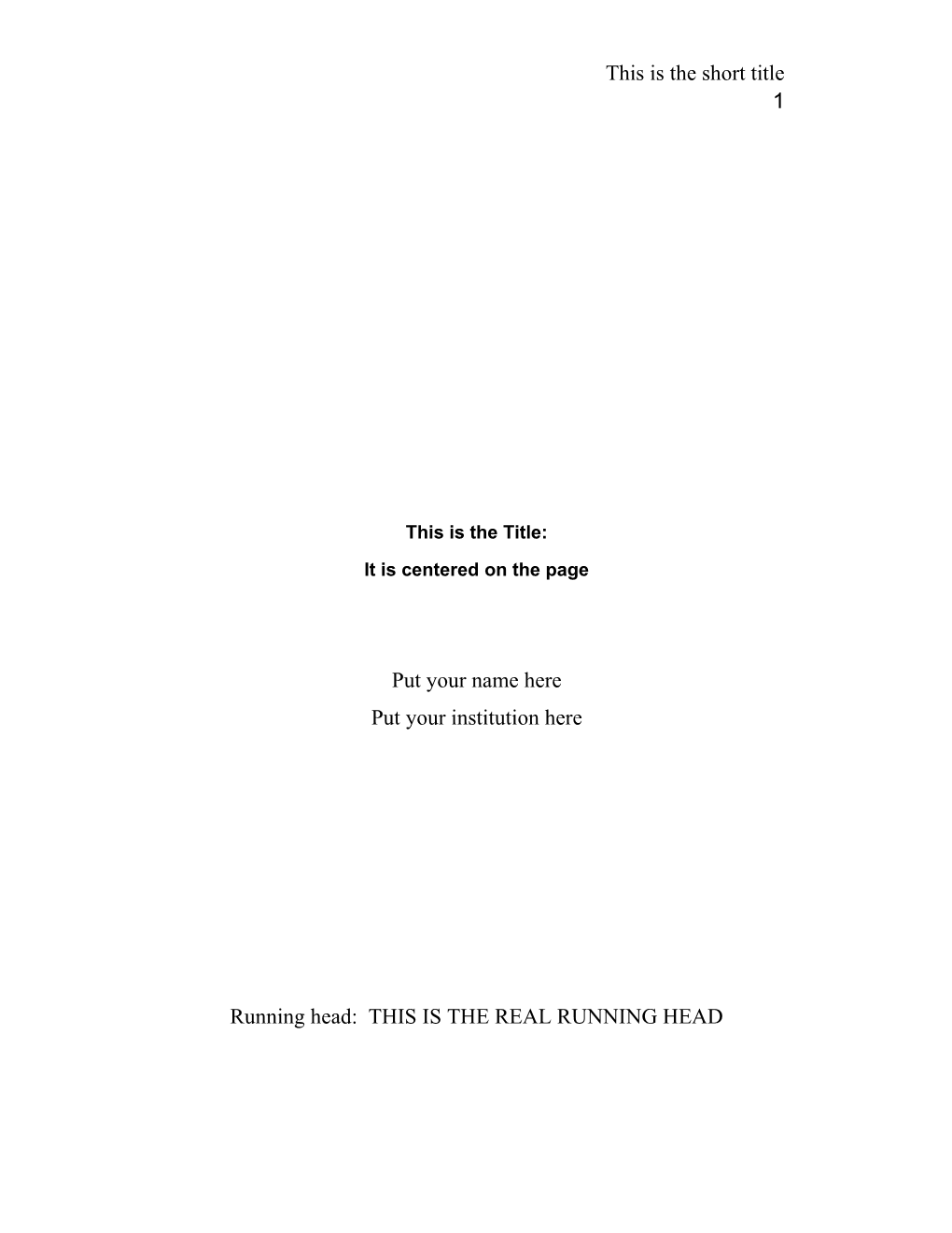 This Is the Title:It Is Centered on the Page