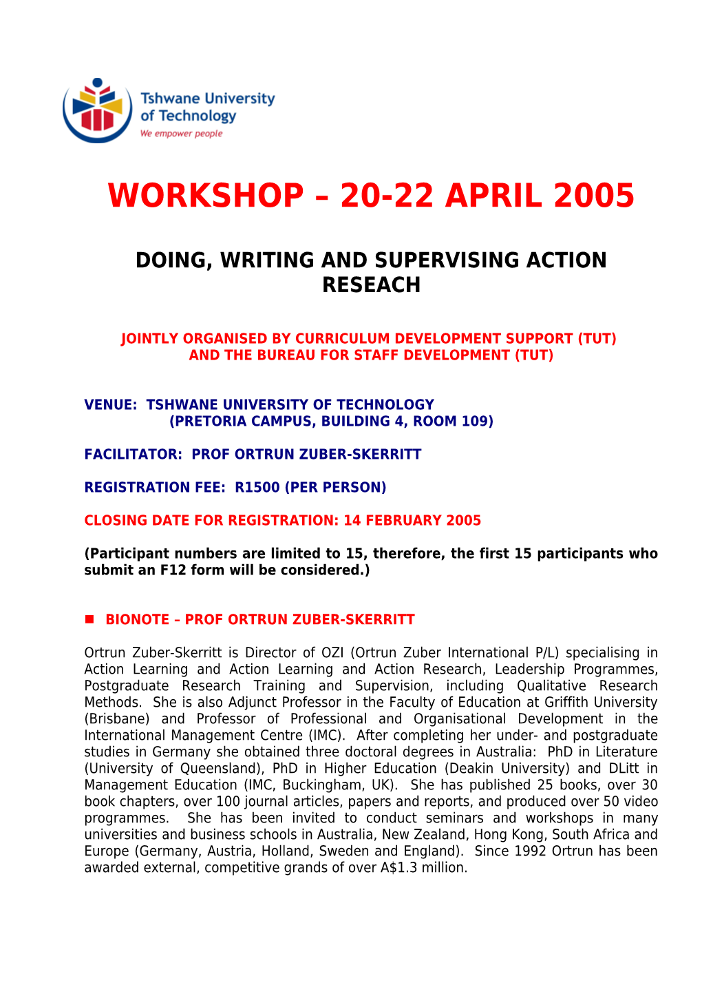 Doing, Writing and Supervising Action Reseach