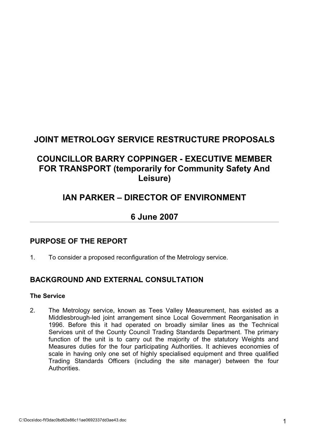 Joint Metrology Service Restructure Proposals