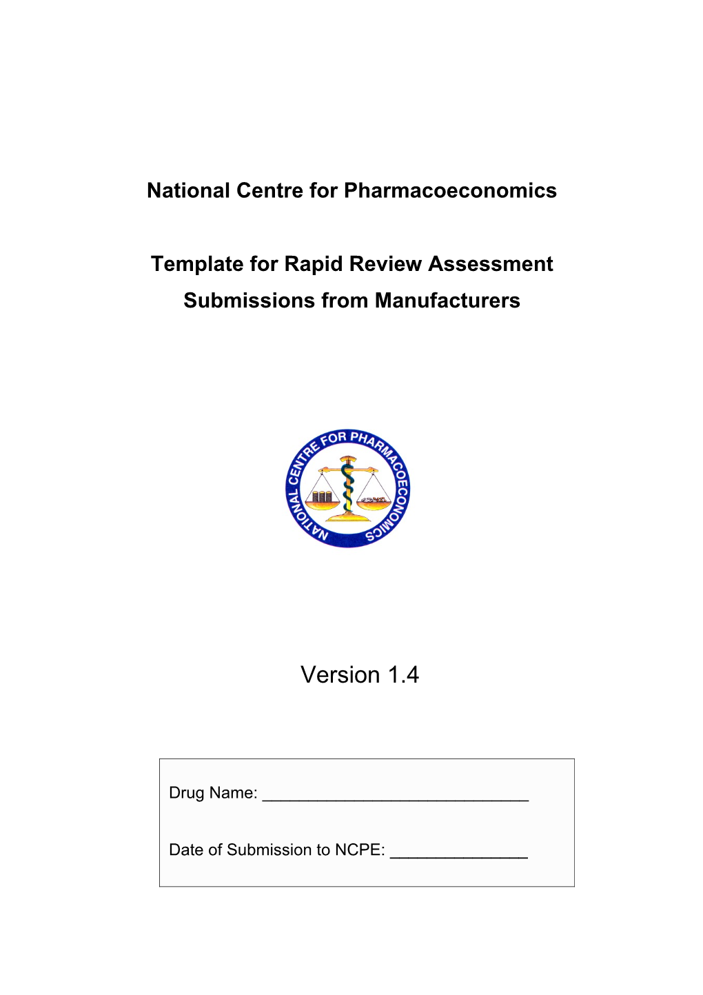 Template for Rapid Assessment