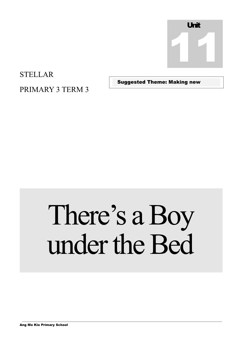 Unit 11- There S a Boy Under the Bed