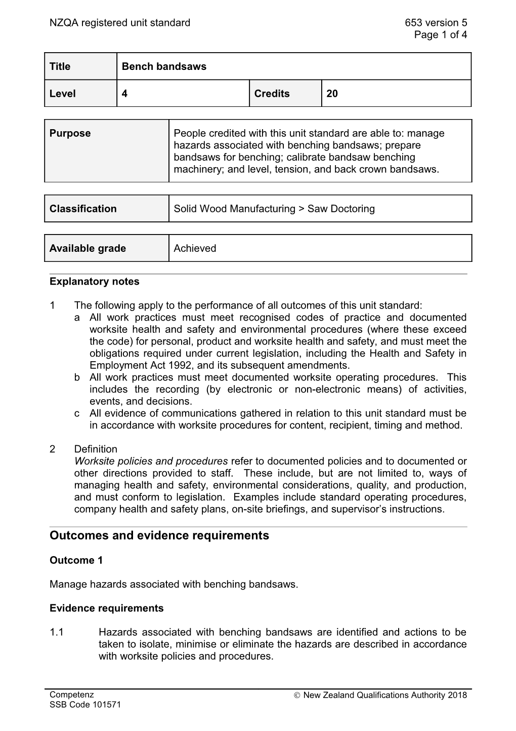 1The Following Apply to the Performance of All Outcomes of This Unit Standard