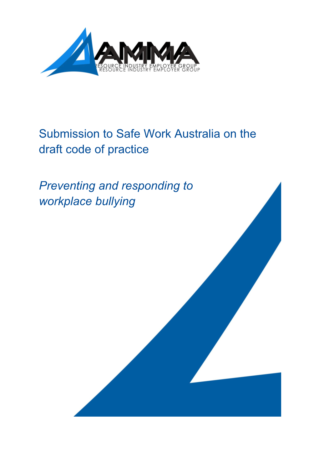 Submission to Safe Work Australia on the Draft Code of Practice