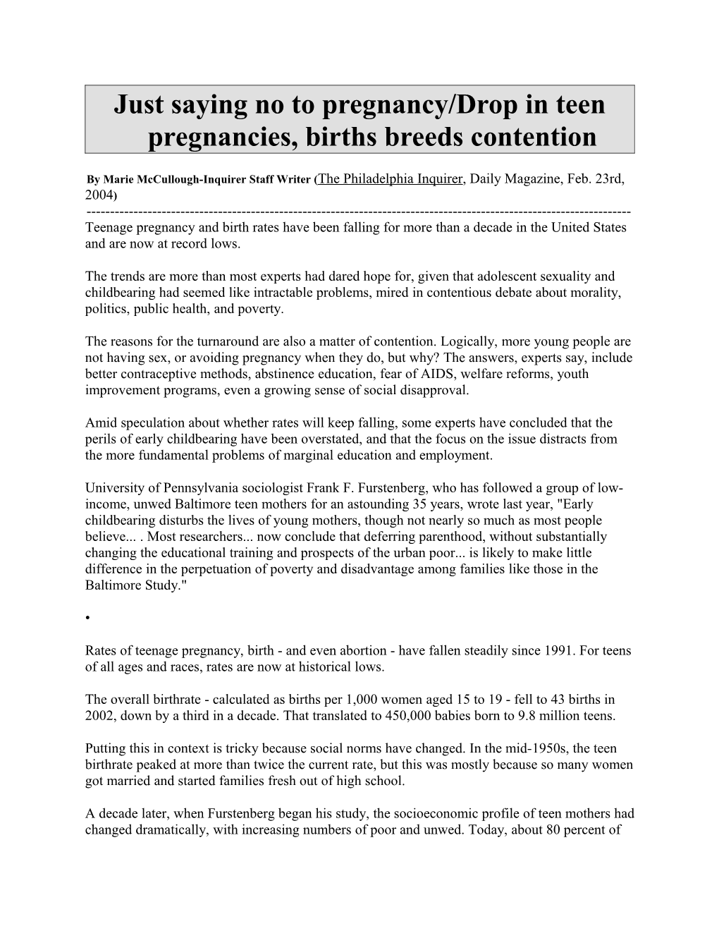 Just Saying No to Pregnancy/Drop in Teen Pregnancies, Births Breeds Contention