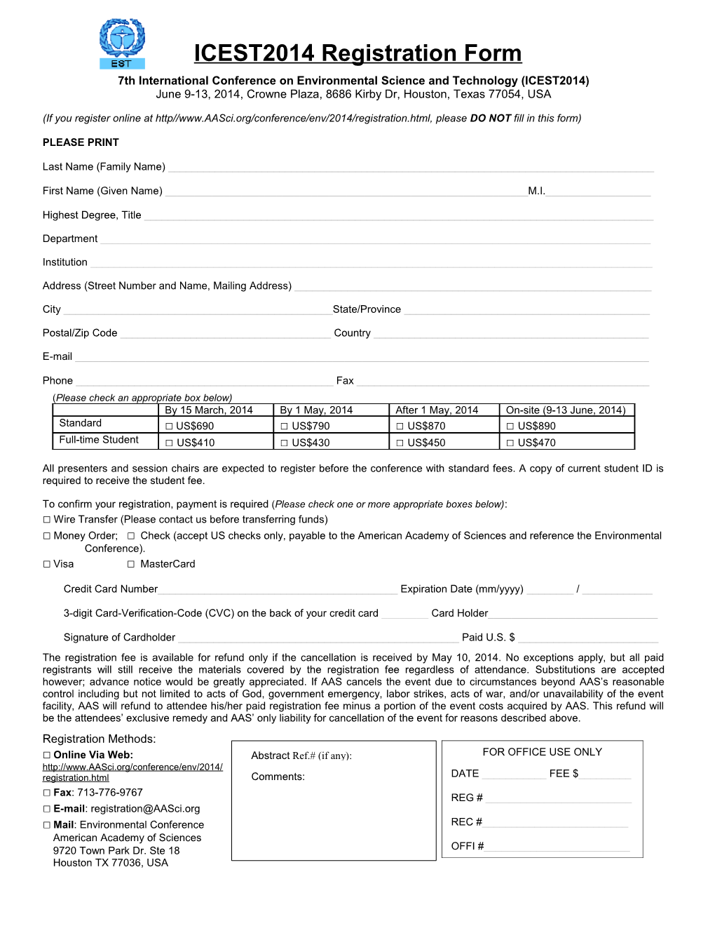 7Th International Conference on Environmental Science and Technology (ICEST2014)