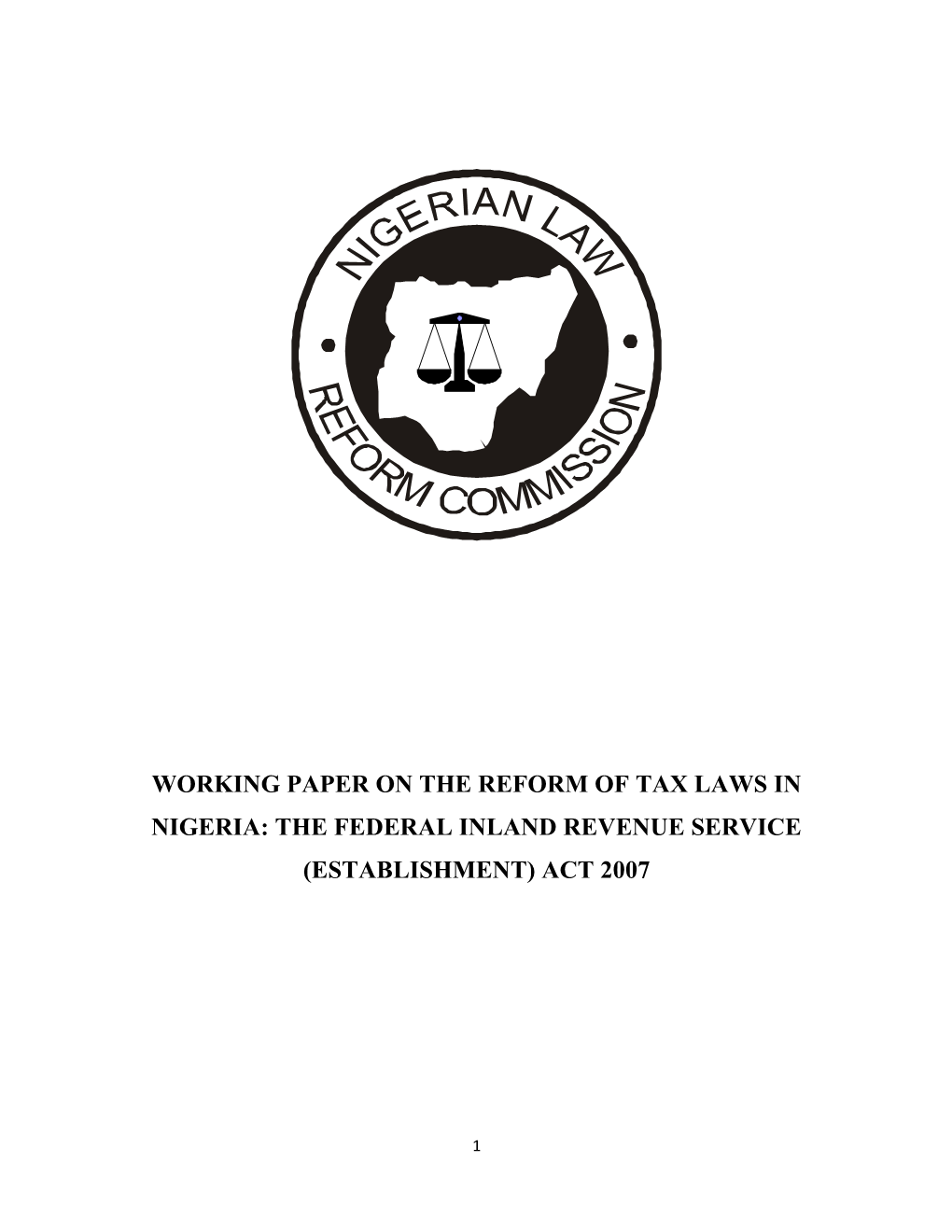 Working Paper on the Reform of Tax Laws in Nigeria: the Federal Inland Revenue Service