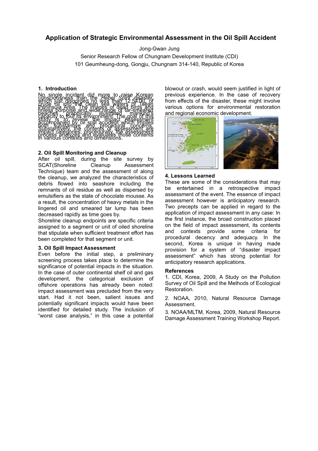 Application of Strategic Environmental Assessment in the Oil Spill Accident