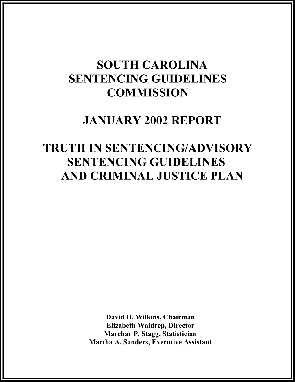 Truth in Sentencing/Advisory Sentencing Guidelines