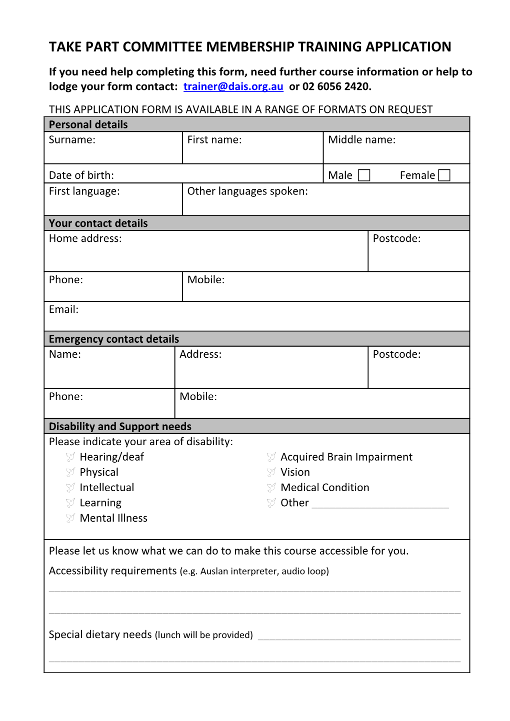 TAKE PART COMMITTEE MEMBERSHIP TRAINING APPLICATION If You Need Help Completing This Form