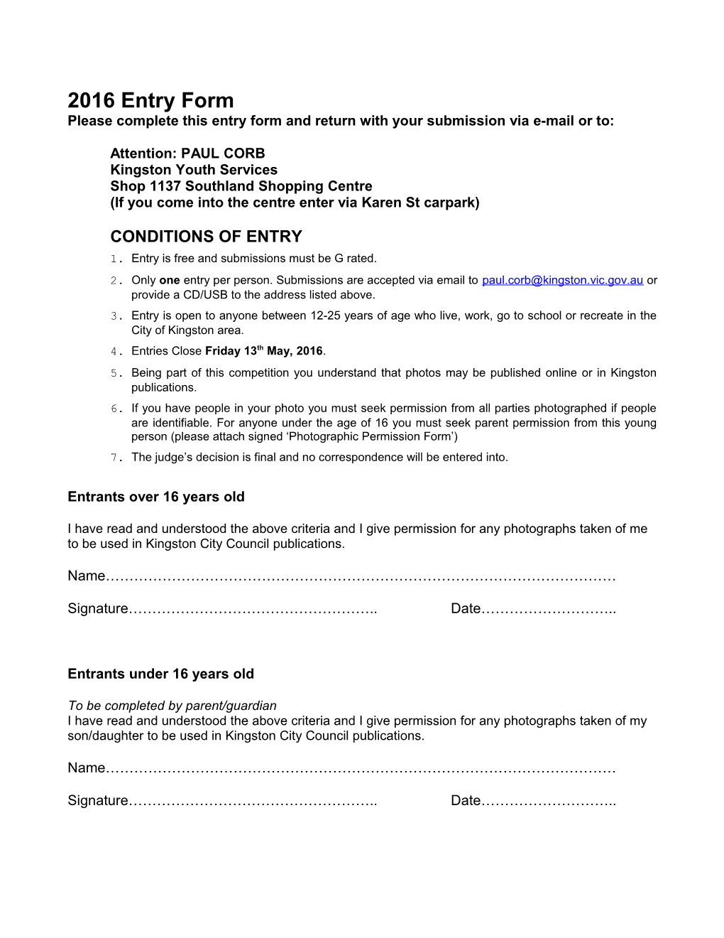 Please Complete This Entry Form and Return with Your Submission Via E-Mail Or To