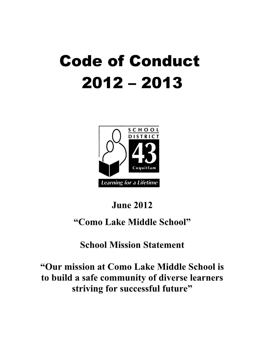 Code of Conduct Guidelines: 2004 2005
