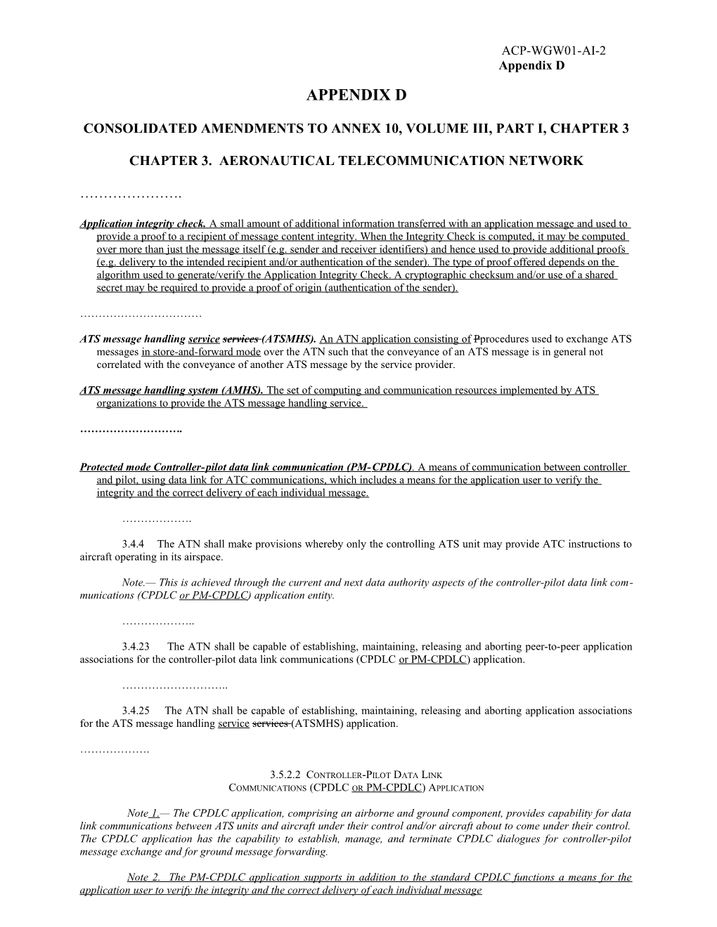 Consolidated Amendments to Annex 10, Volume III, Part I, Chapter 3, Aeronautical