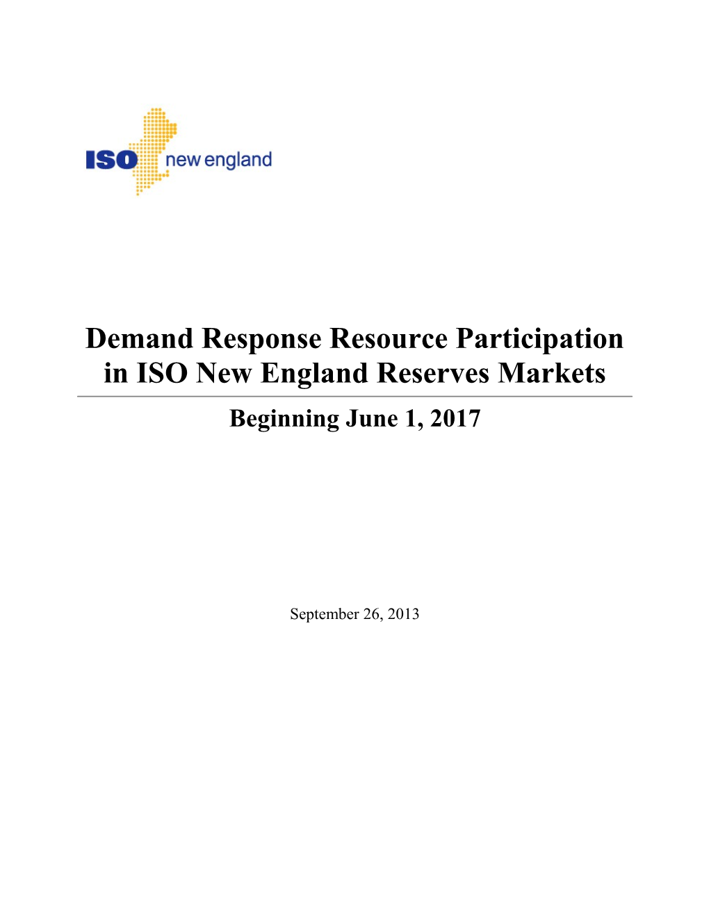 Demand Response Resource Participation in ISO New England Reserves Markets
