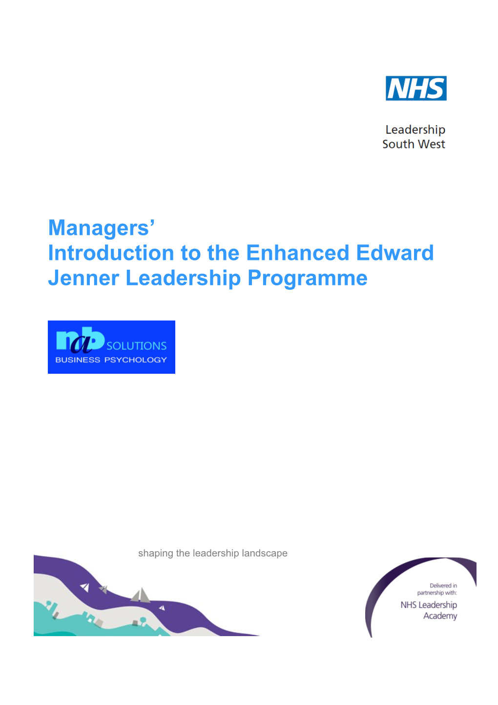 Introduction to the Enhanced Edward Jenner Leadership Programme for Moorfields