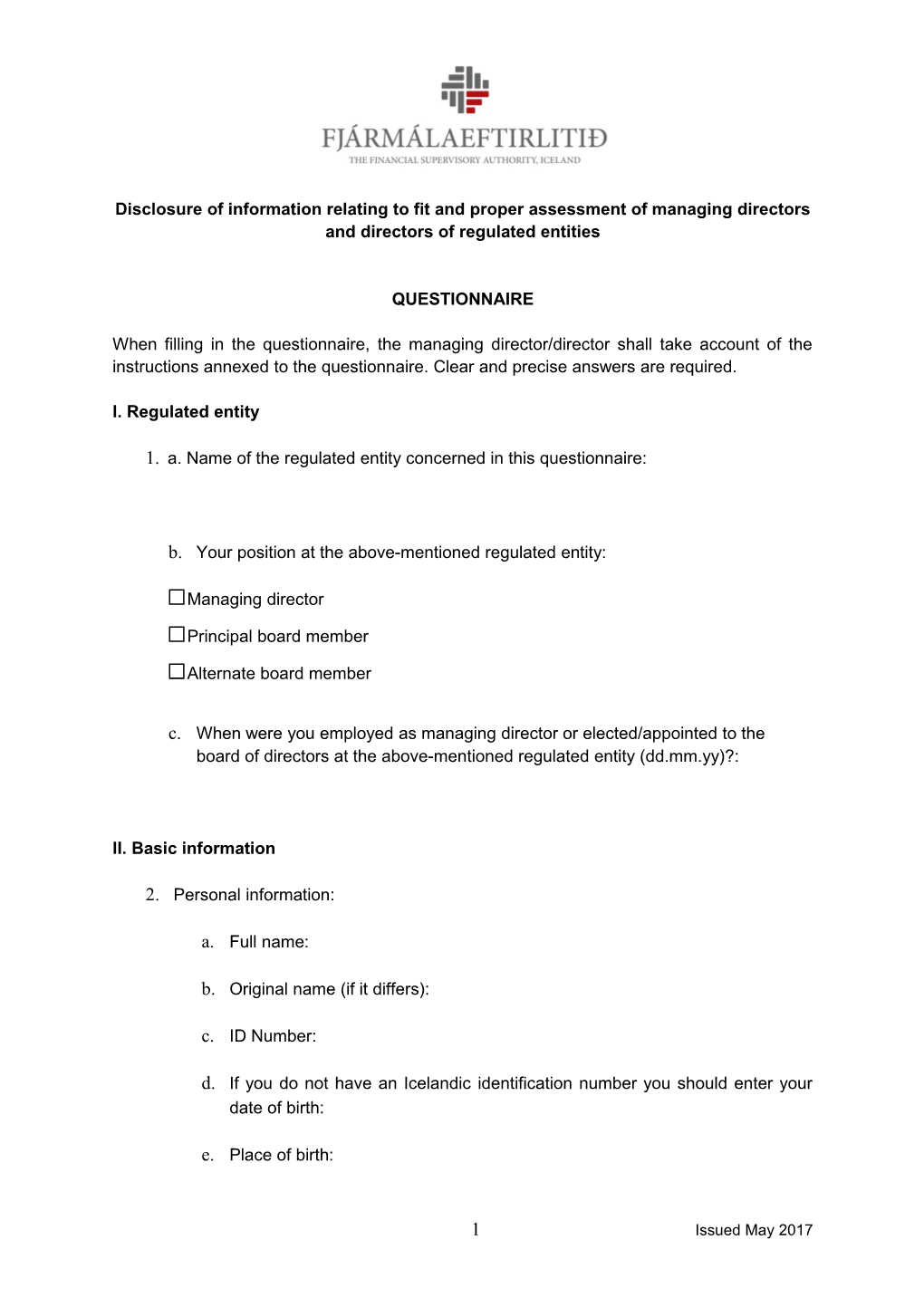 Disclosure of Information Relating to Fit and Proper Assessment of Managing Directors