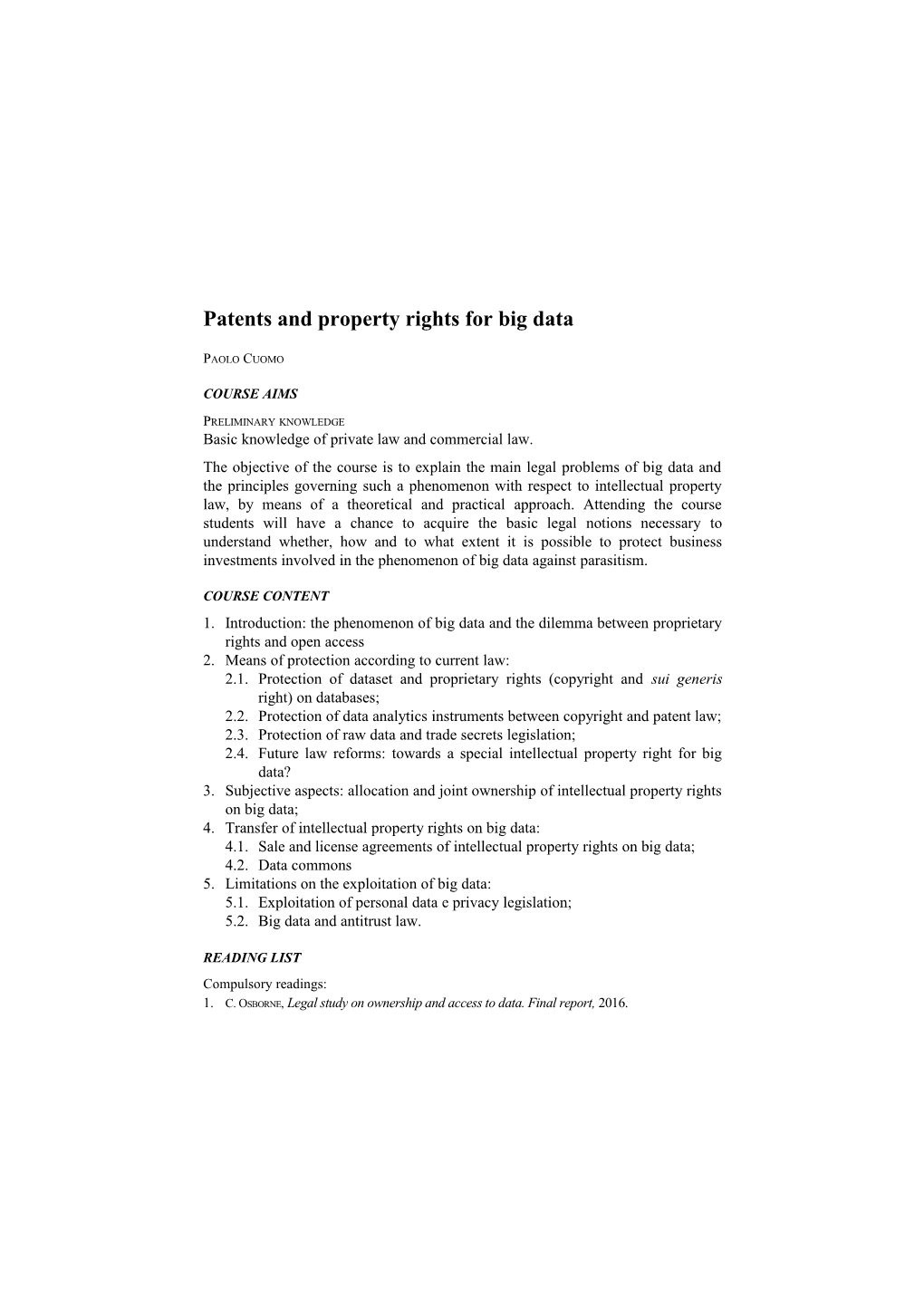 Patents and Property Rights for Big Data