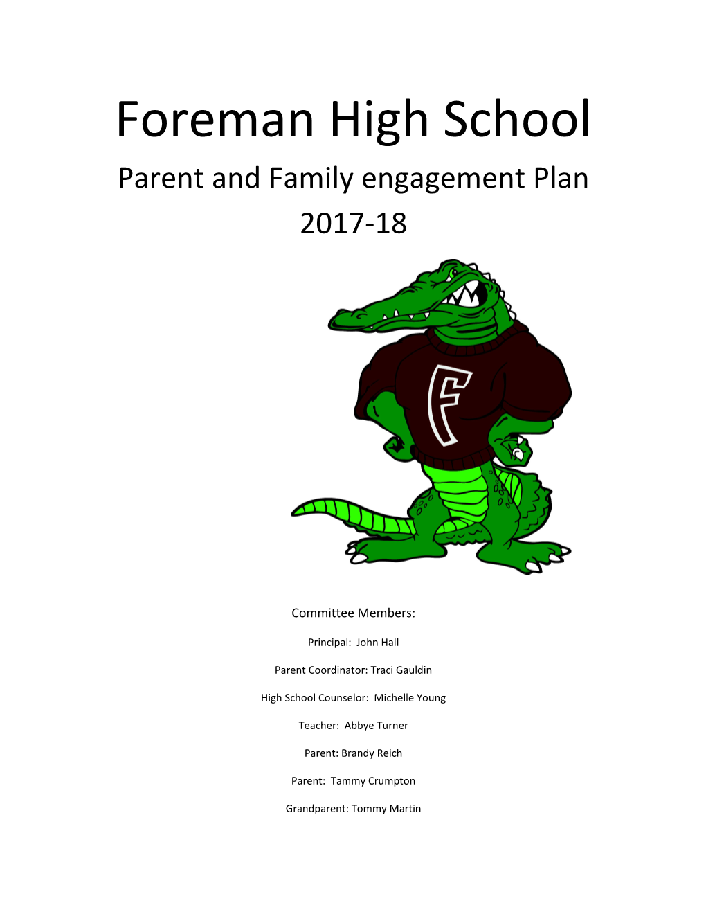 The Foreman High School Parent and Family Engagement Plan Is a Document That Provides Parents