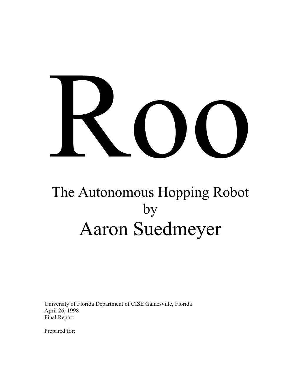 The Autonomous Hopping Robot