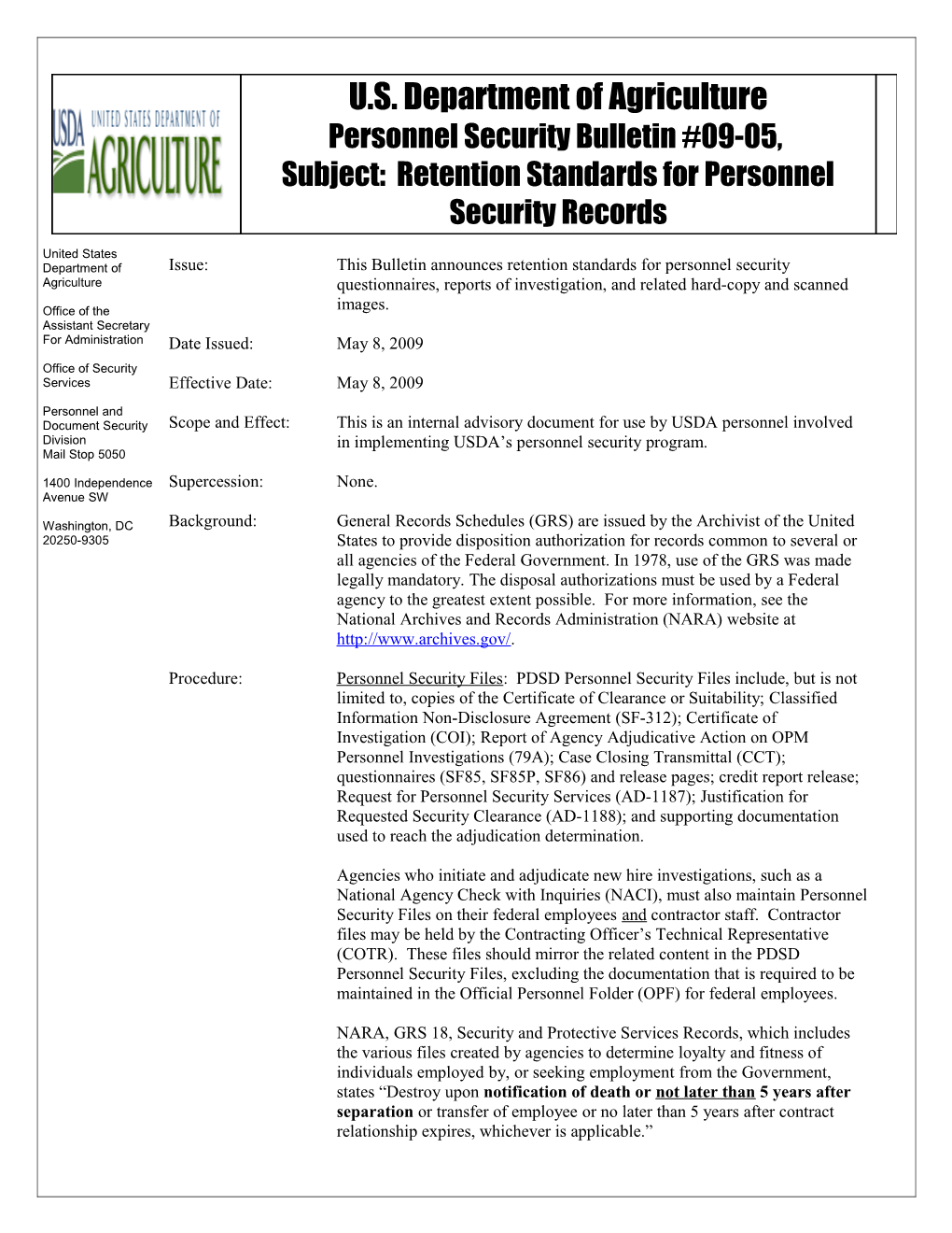 Issue: This Bulletin Announces Retention Standards for Personnel Security Questionnaires s1