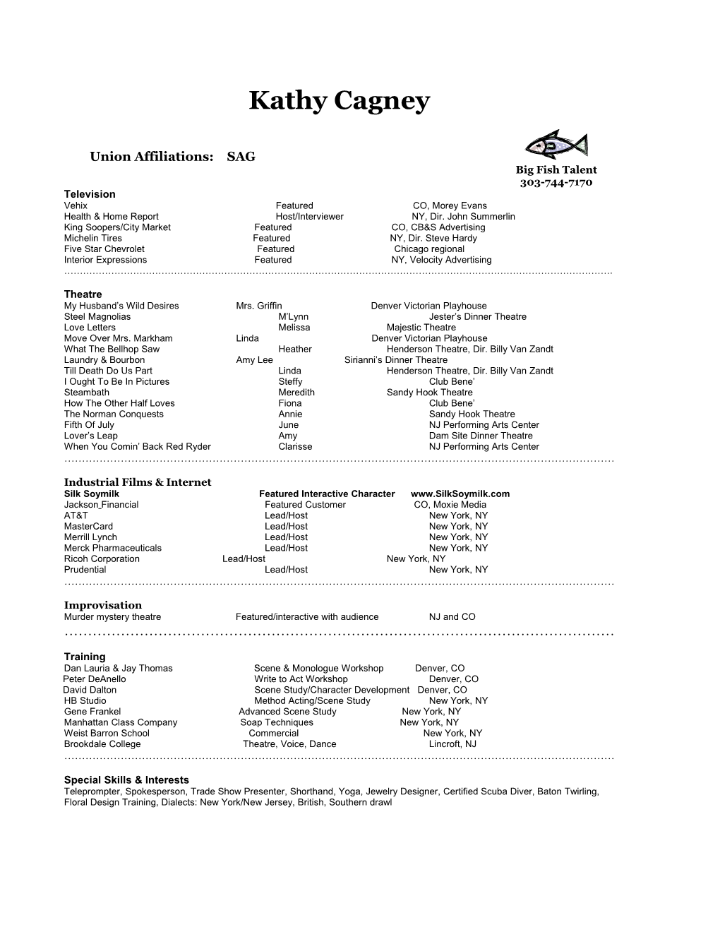 Union Affiliations: SAG