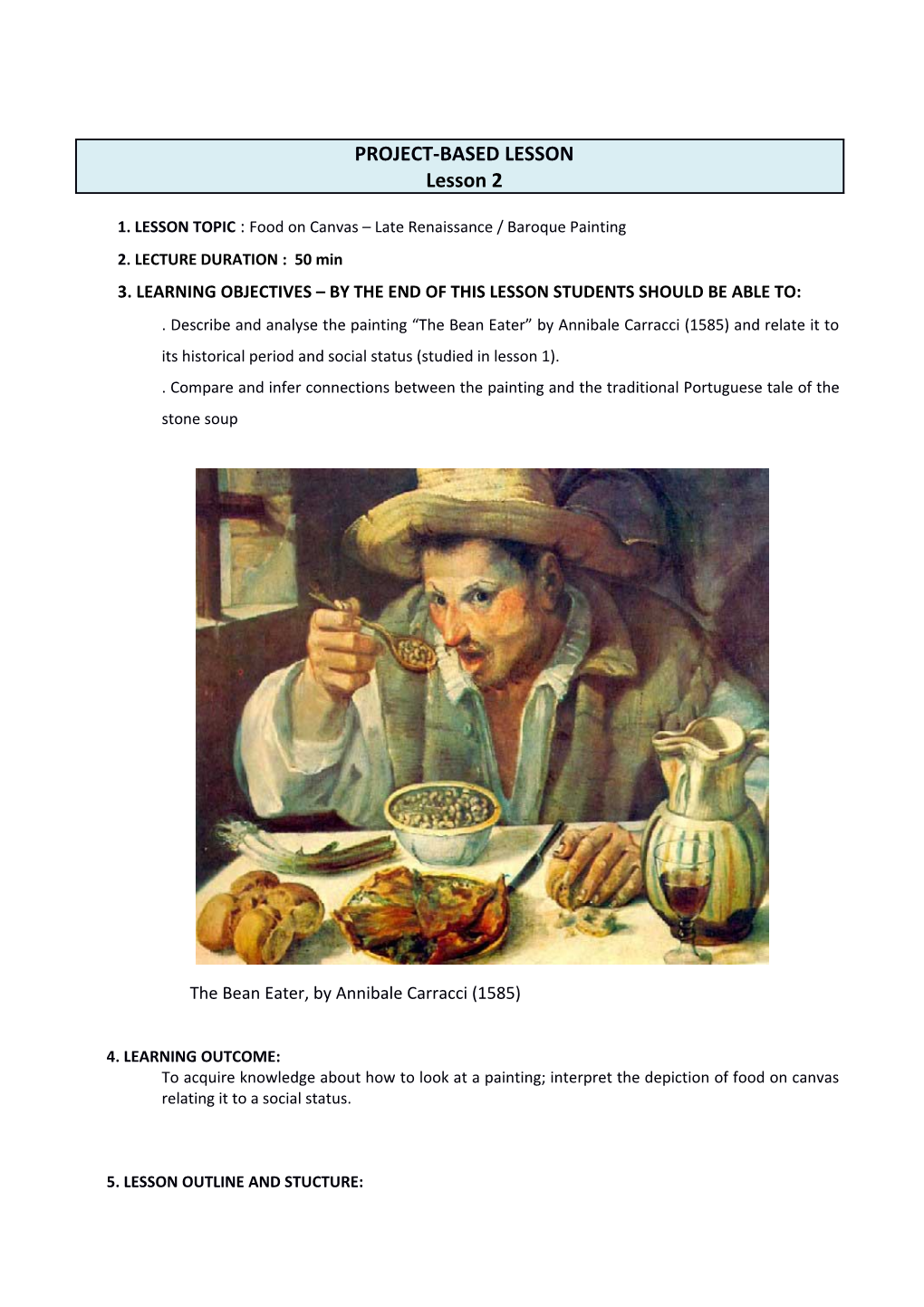 1. LESSON TOPIC :Food on Canvas Late Renaissance / Baroque Painting