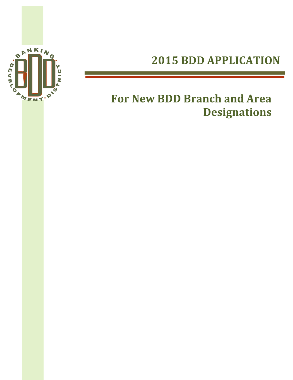 For New BDD Branch and Area Designations