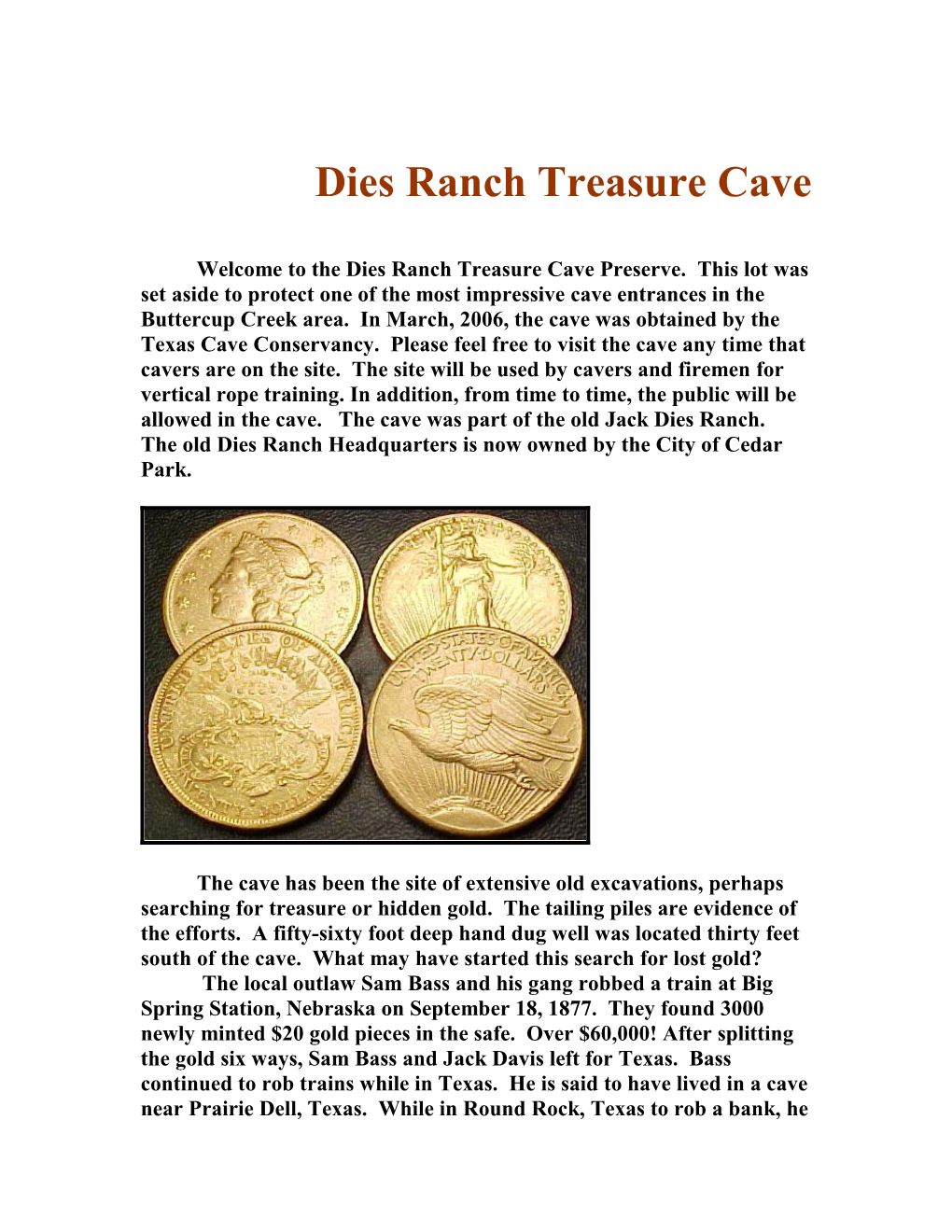 Dies Ranch Treasure Cave