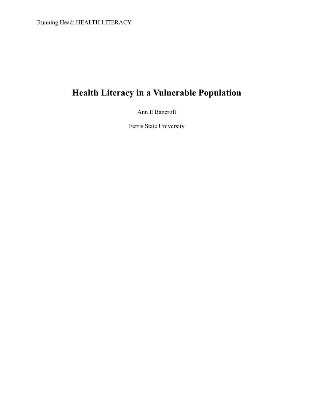 Health Literacy In A Vulnerable Population