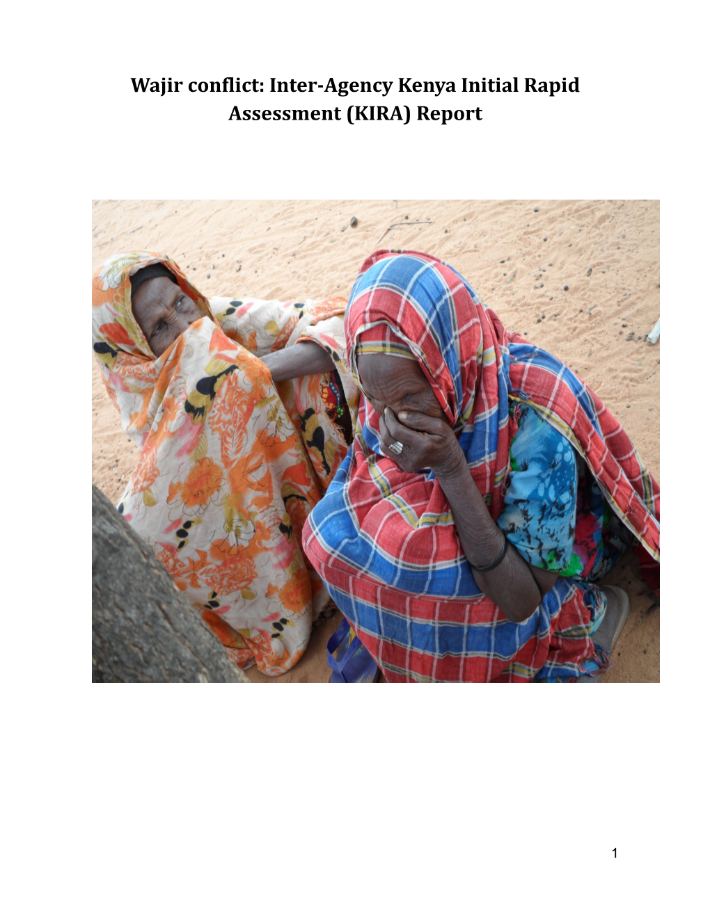 Wajir Conflict: Inter-Agency Kenya Initial Rapid Assessment (KIRA) Report