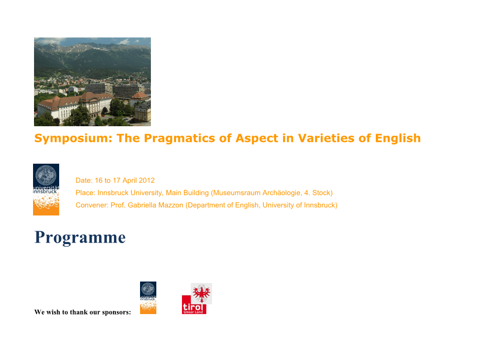 Symposium: the Pragmatics of Aspect in Varieties of English