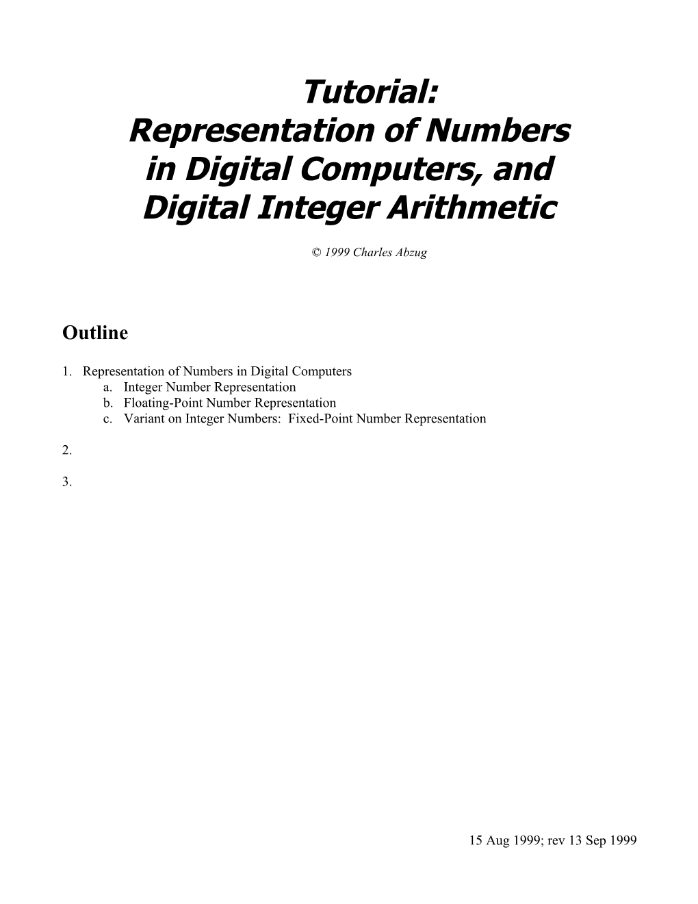 Tutorial: Representation of Numbers in Digital Computers, and Digital Integer Arithmetic