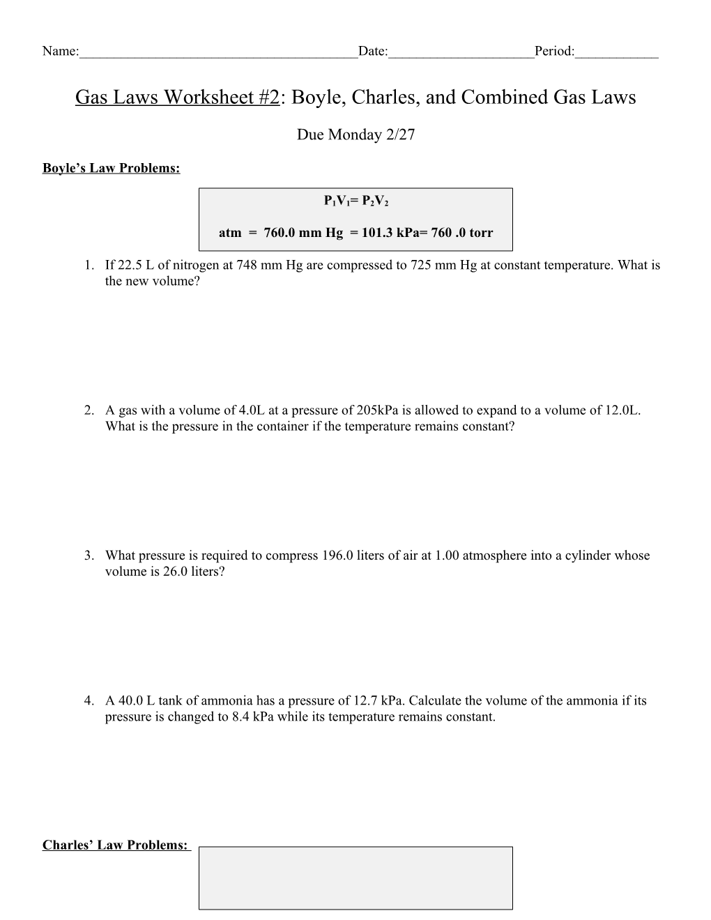 Gas Laws Worksheet #2: Boyle, Charles, and Combined Gas Laws s1