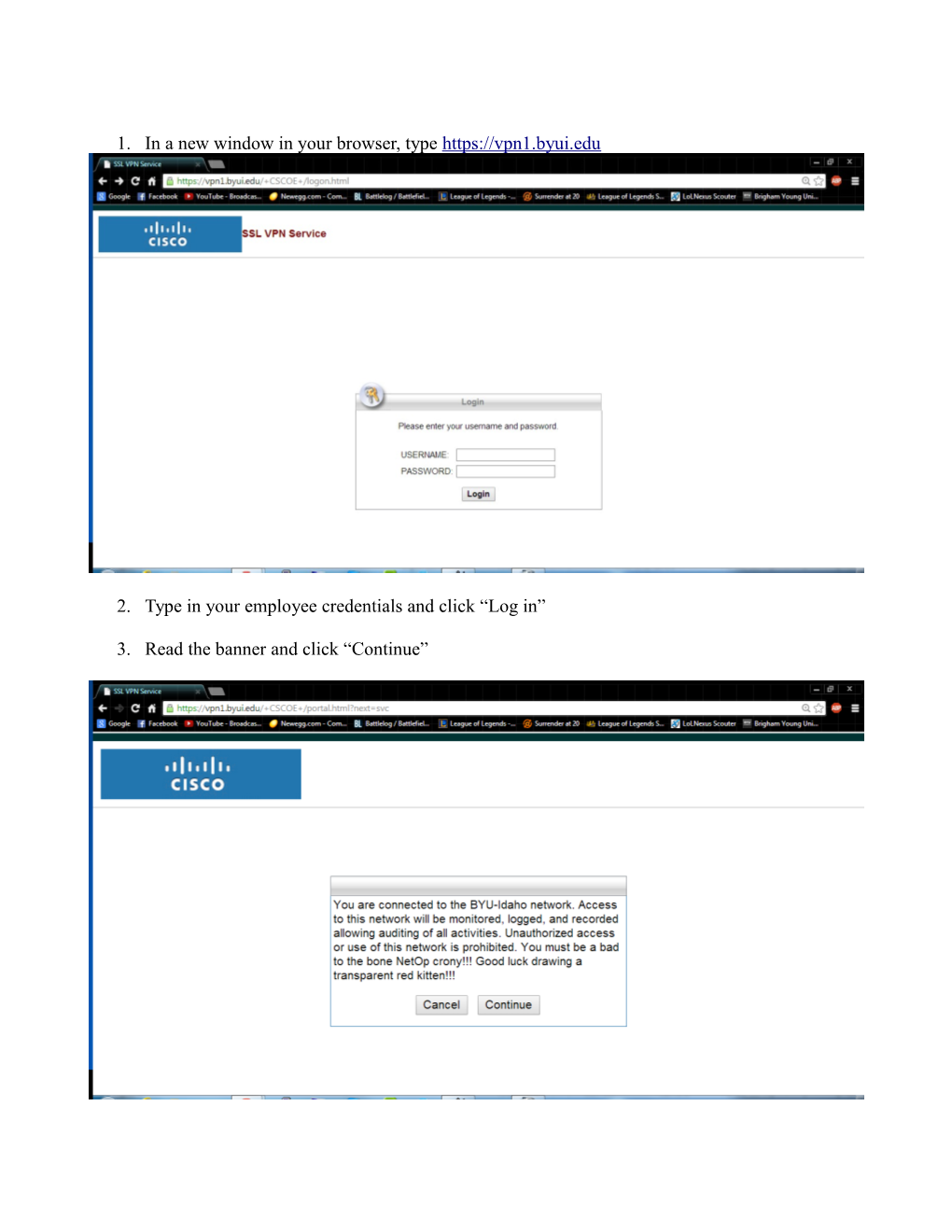 1. Open the Cisco Anyconnect Client