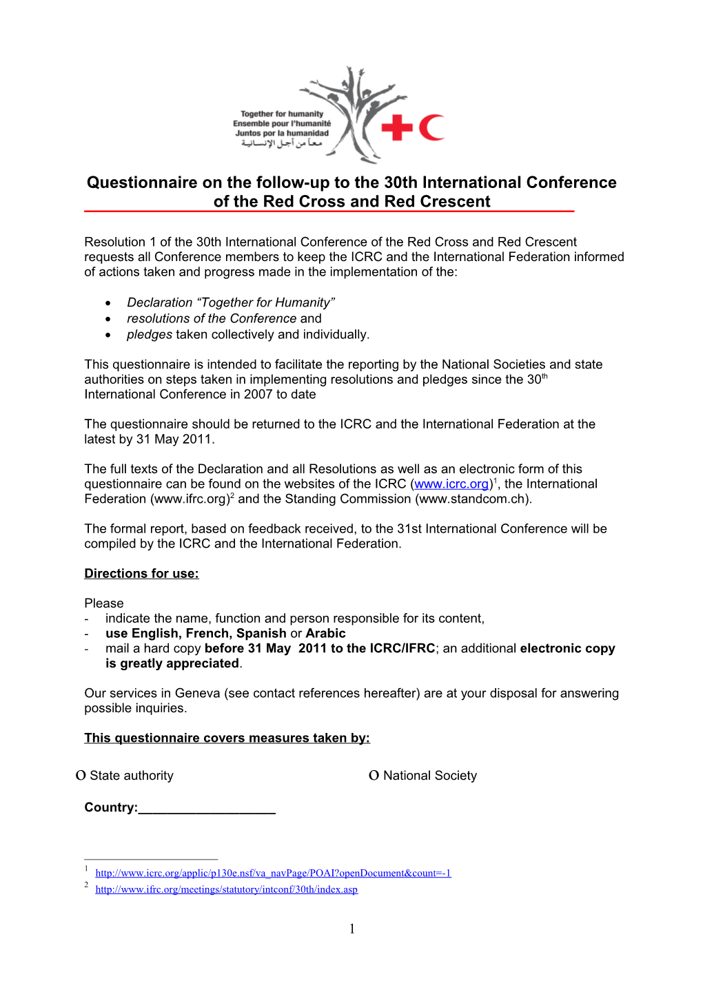 Questionnaire on the Follow-Up to the 30Th International Conference of the Red Cross And