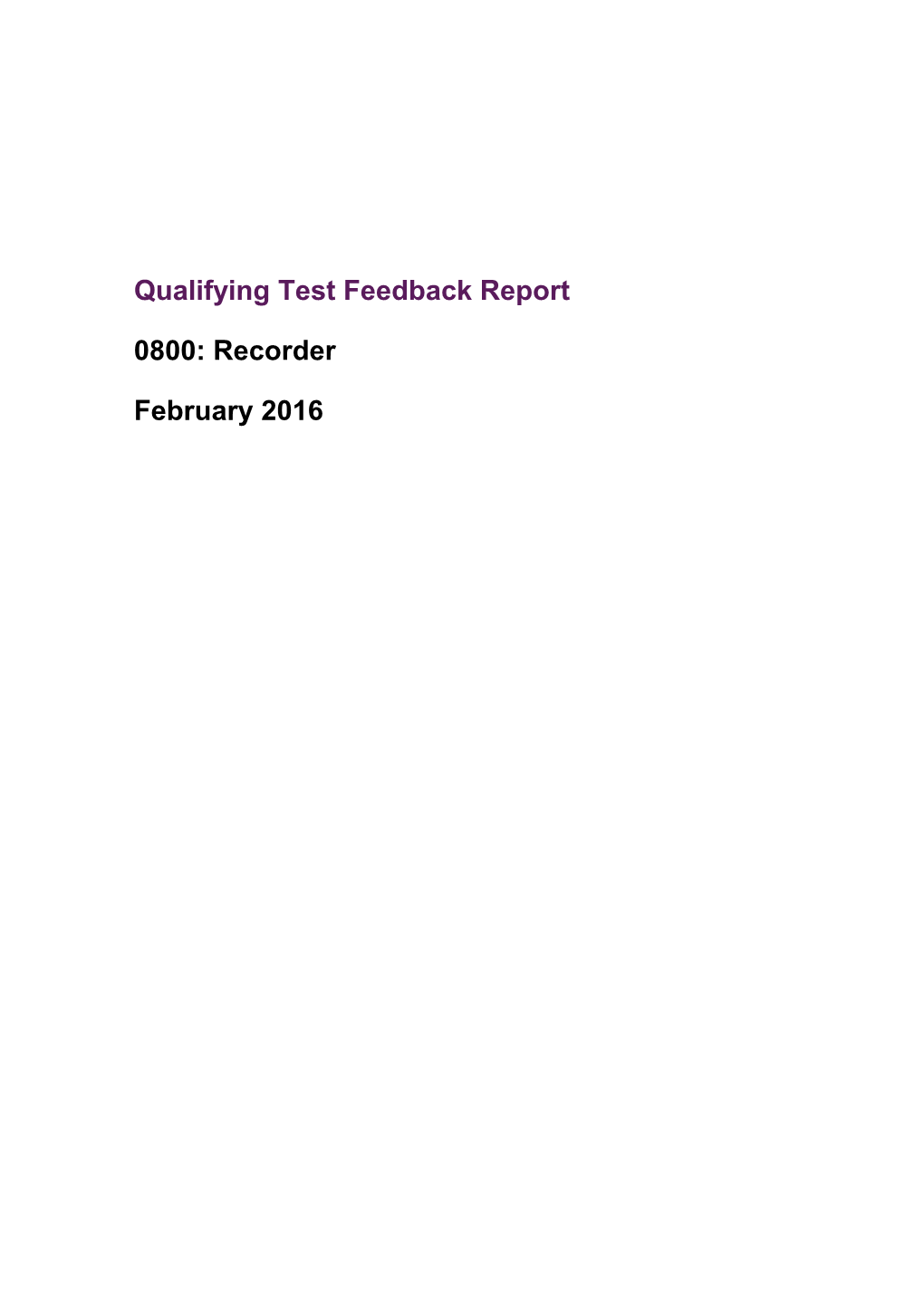 Qualifying Test Feedback Report