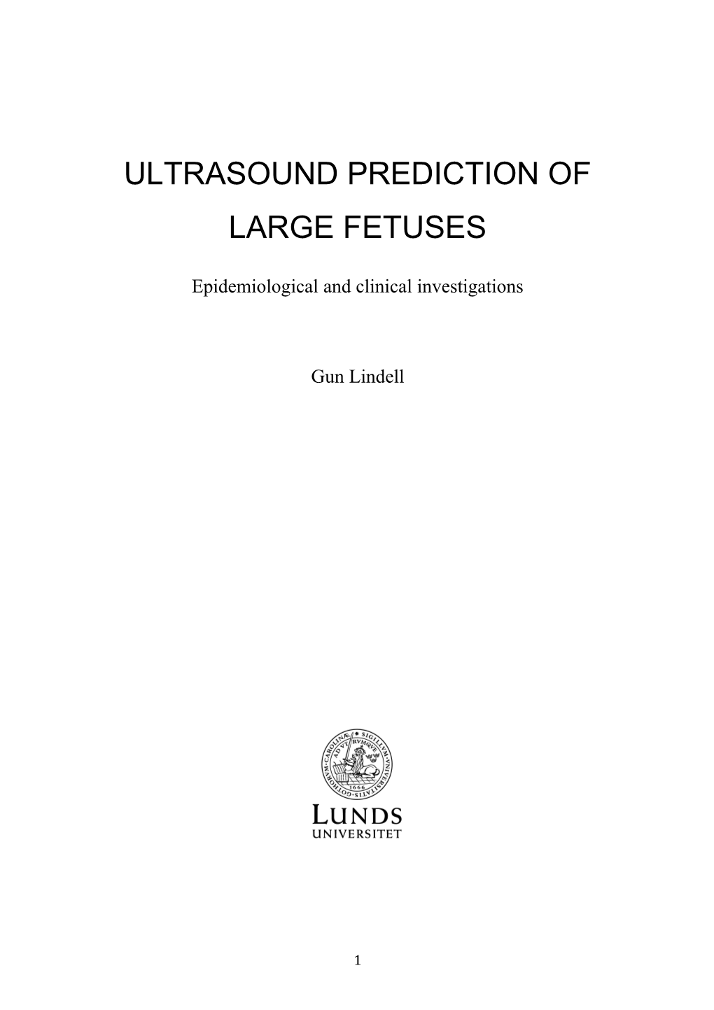 Ultrasound Fetal Weight Prediction of Large Fetuses s1