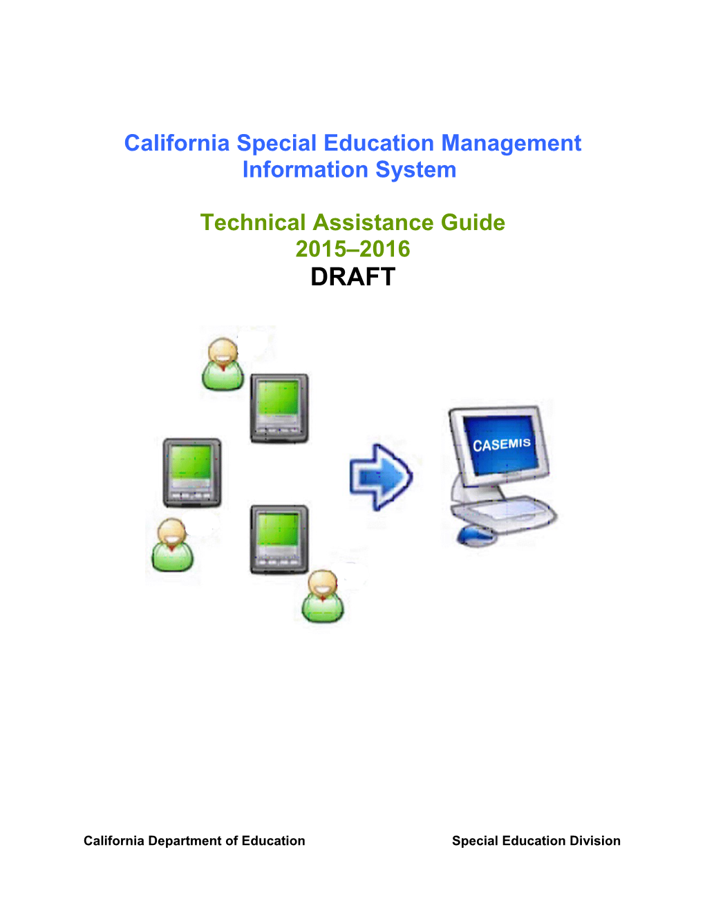 CASEMIS TAG - Data Collection & Reporting (CA Dept of Education)